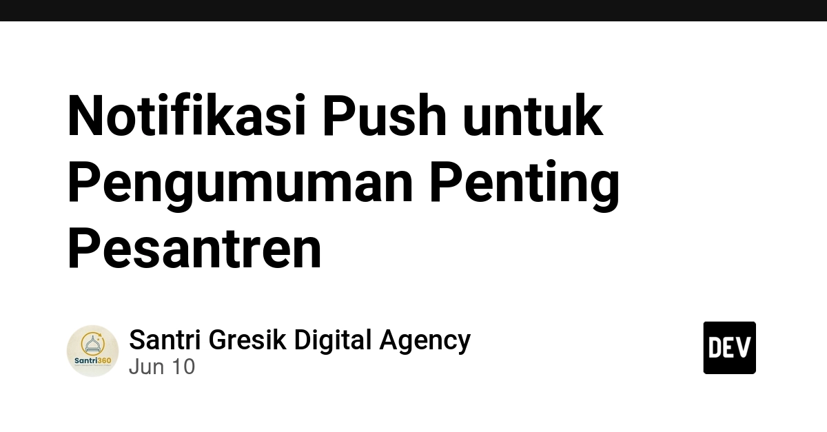 Notifikasi Push untuk Pengumuman Penting Pesantren