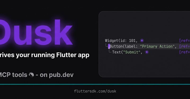 I Built Dusk: Playwright MCP, but for Flutter Apps