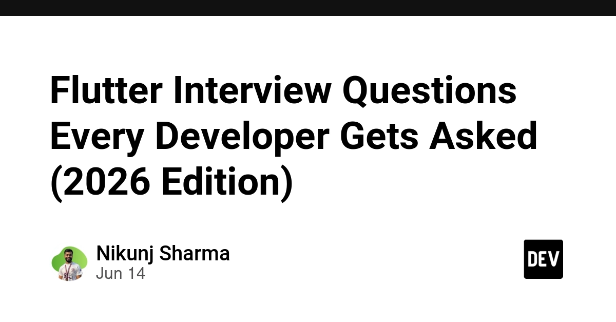 Flutter Interview Questions Every Developer Gets Asked (2026 Edition)