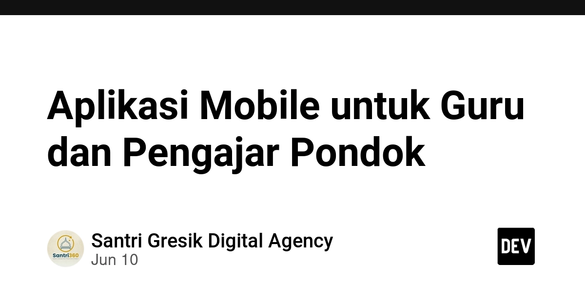 Aplikasi Mobile untuk Guru dan Pengajar Pondok