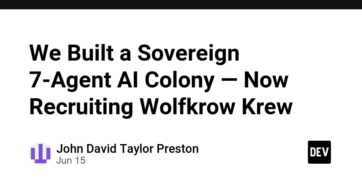 We Built a Sovereign 7-Agent AI Colony — Now Recruiting Wolfkrow Krew