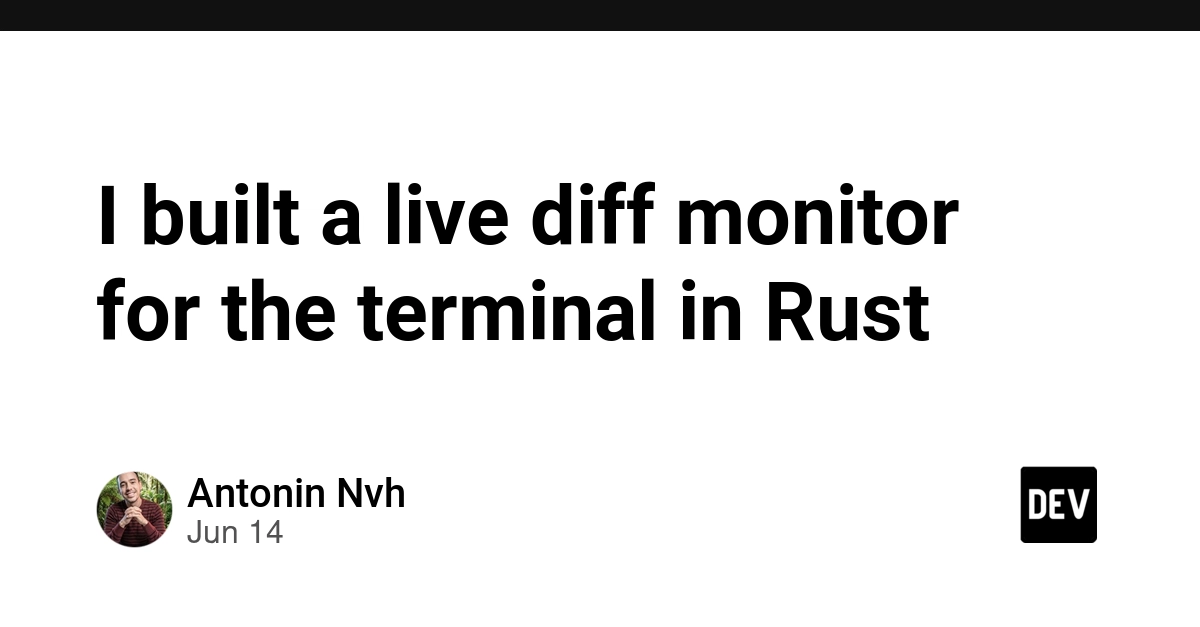 I built a live diff monitor for the terminal in Rust
